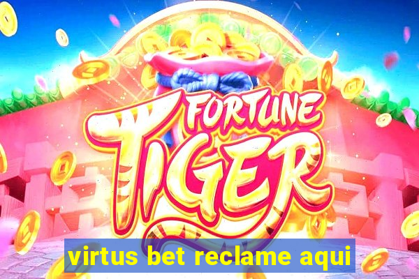 virtus bet reclame aqui